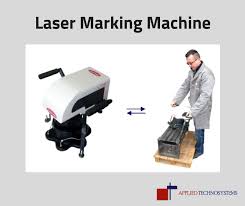 Laser Marking Machines Use For Labeling The Products For Prices Brands And Other Important Details Applied Technosystems Provide Laser Marking Laser Machine