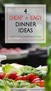 What are some good, healthy dinners? 4 Fun Saturday Night Dinner Ideas That Cost Less Than 10 Moms Collab Saturday Night Dinner Ideas Night Dinner Recipes Night Dinner