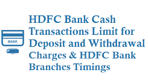 Annual rate of return % investment information: Hdfc Bank Cash Transactions Limit For Deposit Withdrawal In Branches And Charges Hdfc Bank Branches Timings Techaccent