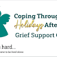 Coping Through the Holidays after Loss, In-Person event image