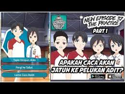 Maybe you would like to learn more about one of these? Akankah Adit Jatuh Cinta Sama Caca Kode Keras Buat Cowok Dari Cewek Episode 37 The Practice