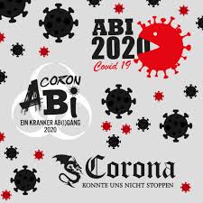 Die jahre vergehen wie im flug, sie rauschen wie ein großer pflug, und ehe man sich versieht, ist es vorbei, der abschlusstag kommt schnell herbei. Coronaabi Abitur In Der Krise Abigrafen De Gmbh