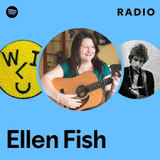 Ellen Fish Radio