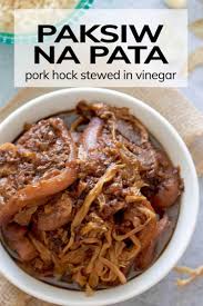 Paksiw Na Pata Pork Hock Stewed In Vinegar Recipe Pork Hock Pata Recipe Paksiw Recipe