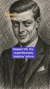 Edward VIII: A Scandalous Royal History Uncovered