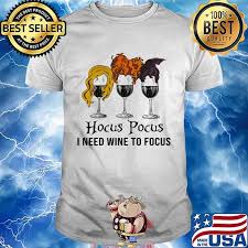 Features hoodie double lined hood for added warmth with matching drawstring pouch pocket for extra carry double needle cuffs and waistband for extra durability. Halloween Hocus Pocus I Need Wine To Focus Shirt Hoodie Sweater Long Sleeve And Tank Top