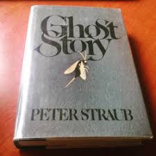 Classic chiller from peter straub. Ghost Story By Peter Straub