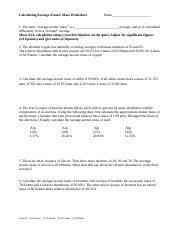 Average atomic mass worksheet calculate the average atomic mass for each element based on the natural. Atoms Ws 1 2012 Doc Name Graded Work Atoms Worksheet 1 Average Atomic Mass Problems Average Atomic Mass The Weighted Average Of The Masses Of All The Course Hero