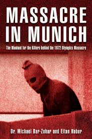 Members of team israel at the 2021 tokyo olympics. Massacre In Munich The Manhunt For The Killers Behind The 1972 Olympics Massacre Bar Zohar Michael Bar Haber Eitan 9781592289455 Amazon Com Books