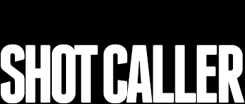Watch Shot Caller Netflix
