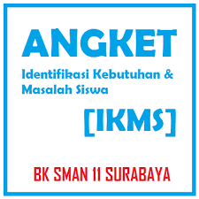 Yang membuat generasi kita menggangur, kurang pendidikan, dan situasi itu juga yang. Angket Identifikasi Kebutuhan Masalah Siswa Sman 11 Surabaya