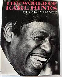 The World of Earl Hines by Dance Stanley: new Hardcover (1977)