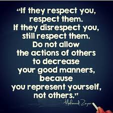 Respect Good Manners In Islam Good Manners Quotes Manners Quotes Good Manners