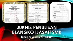 Download blangko ijazah sma tahun 2013. Download Juknis Pengisian Ijazah Smk 2018 2019 Komunitas Smk Kabupaten Grobogan