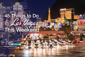 Finden sie das passende hotel fur ihren urlaub. 45 Things To Do In Las Vegas This Weekend