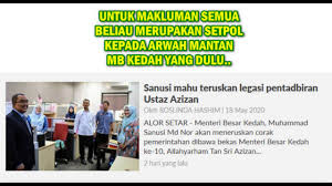 Menteri besar kedah mula dilantik sejak 1 februari 1948 iaitu selepas tertubuhnya persekutuan tanah melayu. Tahniah Mb Kedah Yang Baru Yb Muhammad Sanusi Md Nor Youtube