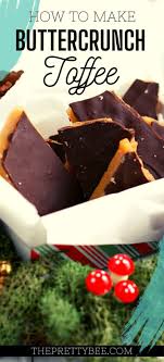 How To Make Buttercrunch Toffee Buttercrunch Toffee Vegan Christmas Recipes Sweet Snacks Recipes