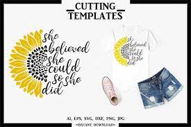 Free Free 111 Sunflower Svg She Believed She Could SVG PNG EPS DXF File