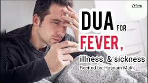 DUA FOR FEVER, ILLNESS AND SICKNESS