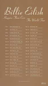 Happier than ever, the world tour. Billie Eilish On Twitter Happier Than Ever The World Tour Tickets For All Of Billie S 2022 Shows Go On Sale Tomorrow Visit Https T Co 6hwuy4elsv For Ticket Links Https T Co Iznxbj3ipz