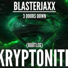 344,348 views, added to favorites 669 times. 3 Doors Down Kryptonite Blasterjaxx Bootleg By Edm Id S 3