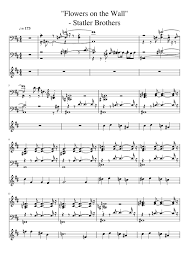 Flowers on the wall — tarantino. Flowers On The Wall Statler Brothers Sheet Music For Piano Solo Musescore Com
