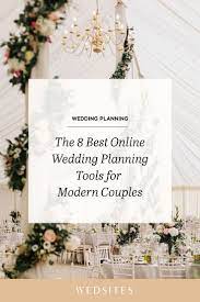 The 8 Best Online Wedding Planning Tools For Modern Couples Online Wedding Planning Wedding Planning Tools Wedding Planning