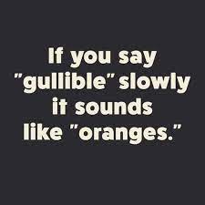Or did you briefly stop to wonder if it could possibly be true, finally coming to your own conclusion that i must just be goofing around (as i am often wont to do)? The Language Nerds Facebook