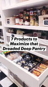 7 Products To Maximize That Dreaded Deep Pantry Organization Pro Tips An Immersive Guide By Riorganize