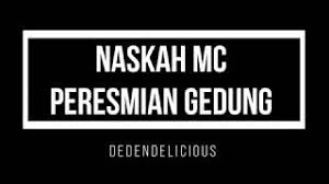 Prasasti peresmian adalah sebuah batu tulis yang dibuat untuk sebuah acara penting yang akan ditandatangani oleh seorang atau beberapa pejabt terkait misalnya. Contoh Naskah Mc Peresmian Gedung Youtube