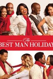 The Best Man Holiday 2013 Rotten Tomatoes Holiday the movie, reel pictures. the best man holiday 2013 rotten