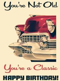 Happy Birthday Images For Him With Cars Pin By Maryann Rotolo On Birthday Wishes Happy Birthday Man Birthday Ecards Funny Birthday Greetings Funny