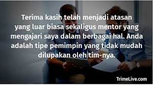 Maybe you would like to learn more about one of these? 55 Ucapan Perpisahan Untuk Atasan Yang Pindah Tugas Terbaru 2021 Trimelive Com