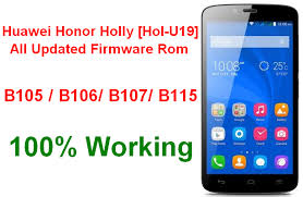Huawei Honor Holly Hol U19 B105 Firmware Rom Needrombd Firmware Huawei Rom