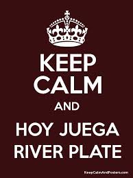 Traditionally celebrated by many christians throughout the world, holy week is eight days of celebration and worship that focuses on the last week of christ's life, beginning the sunday before easter. Keep Calm And Hoy Juega River Plate Keep Calm And Posters Generator Maker For Free Keepcalmandposters Com