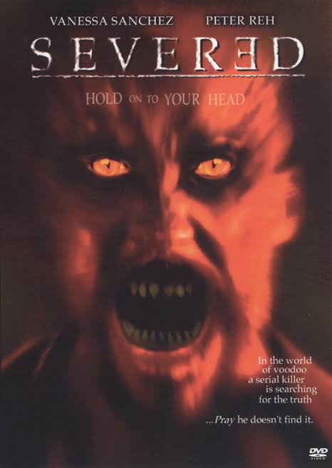 Severed (Video 2002) - IMDb
