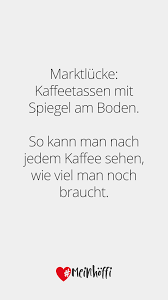 Was Waren Wir Ohne Unseren Kaffee Meinhoffi Spruch Kaffee In 2020 Witzige Spruche Lustige Spruche Spruche