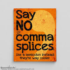 What is it with the comma splice? | Every Word Counts