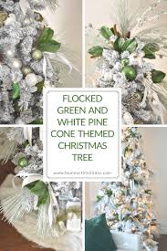 They match any decorating style, are perfect for the holidays, and can be collected for free. Flocked Green And White Pine Cone Themed Christmas Tree Home With Holliday