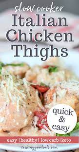 Italian Slow Cooker Chicken Thighs Low Carb Keto Slow Cooker Chicken Recipe Chicken Slow Cooker Recipes Italian Chicken Crockpot Slow Cooker Chicken