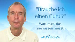 Brauche ich einen Guru?": Warum du das nie wissen musst.