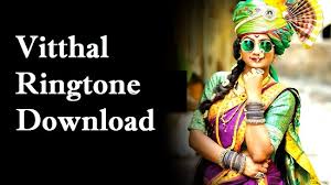 Vitthal Songs Ringtone Download Bhakti Free Mp3 Mobile Ringtones