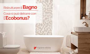 Ristrutturazione Bagno E Ecobonus Cosa Detrarre Vigliano Edilizia