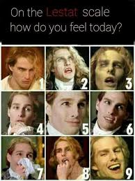 Feel free to provide more information. Dopl3r Com Memes On The Lestat Scale How Do You Feel Today