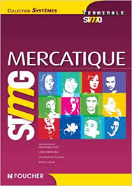 Amazon Com Systemes Mercatique Tle Bac Stmg 9782216120024 Babin Touba Ludovic Balandier Augereau Sophie Lamour Delphine Baglin Le Goff Valerie Books