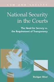 Amazon.com: National Security in the Courts: The Need for Secrecy vs. the  Requirement of Transparency (Law and Society: Recent Scholarship):  9781593324209: Derigan Silver: Books