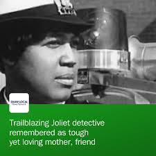 Maxine Boykin, the first Black female officer for the Joliet Police  Department, died