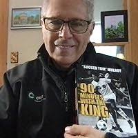 Amazon.com: 90 Minutes with the King: How Soccer Saved My Life:  9798350911084: Mulroy, Tom, Messing, Shep: Books