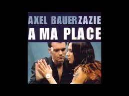 Zazie, axel bauer — double axel 04:30. Zazie Et Axel Bauer A Ma Place Cover By Lord Tde Youtube