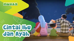 Nussa Cintai Ibu Dan Ayah Youtube